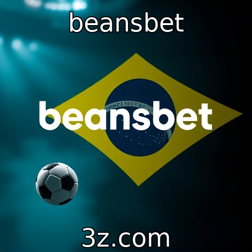 beansbet Como as apostas esportivas estão moldando o cenário brasileiro do esporte